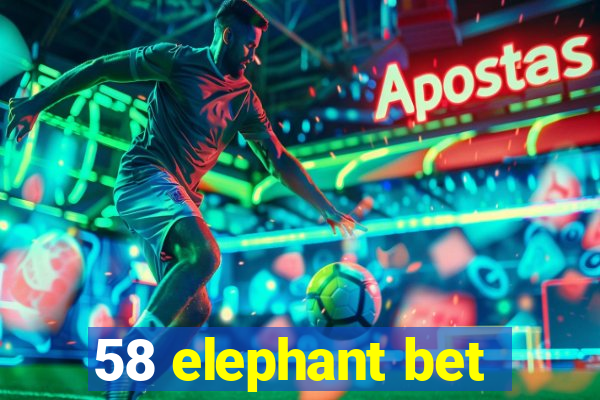 58 elephant bet